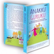 Anakku Guruku - Dr. Benatha Hardani dkk