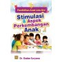 PENDIDIKAN ANAK USIA DINI STIMULASI DAN ASPEK PERKEMBANGAN ANAK