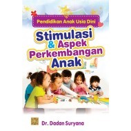 PENDIDIKAN ANAK USIA DINI STIMULASI DAN ASPEK PERKEMBANGAN ANAK